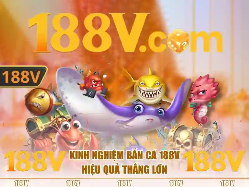 bắn cá 188v – Trải nghiệm đỉnh cao cho game thủ Việt
